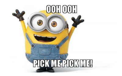 Pick Me! Pick Me!